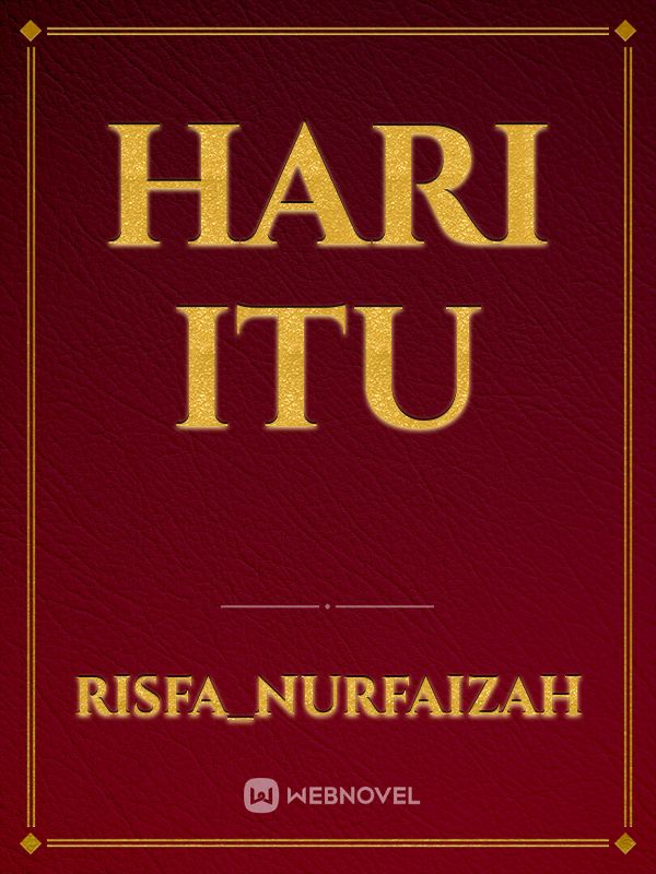 HARI ITU Book