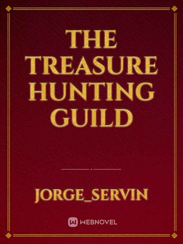 The Treasure Hunting Guild