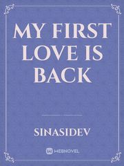 My First Love is Back Book