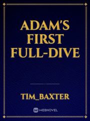 Adam's First Full-Dive Book