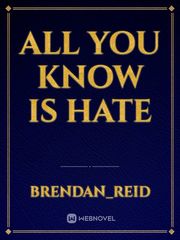 All you know is Hate Book