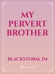 MY PERVERT BROTHER Book