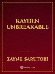Kayden Unbreakable Book