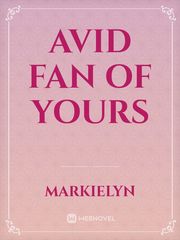AVID FAN OF YOURS Book