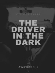 The Driver In The Dark Book