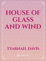 House Of Glass And Wind Book