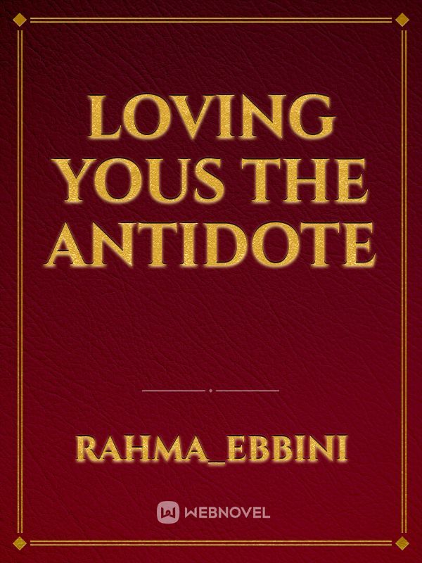 Loving Yous the antidote