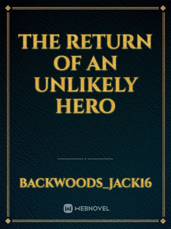 The Return of an Unlikely Hero Book