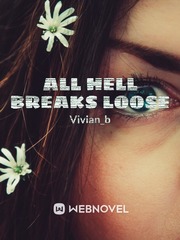 All Hell Breaks Loose Book