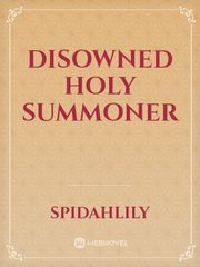 Disowned Holy Summoner Book