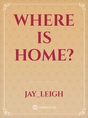 Where Is Home? Book