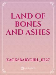 Land of Bones and Ashes Book