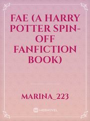 Fae (a Harry Potter spin-off fanfiction book) Book