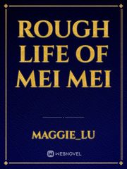 Rough Life of Mei Mei Book