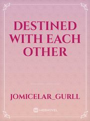 Destined with Each Other Book