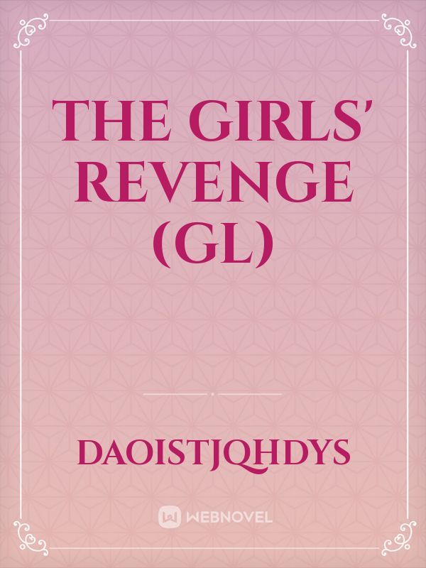 The Girls' Revenge (GL)