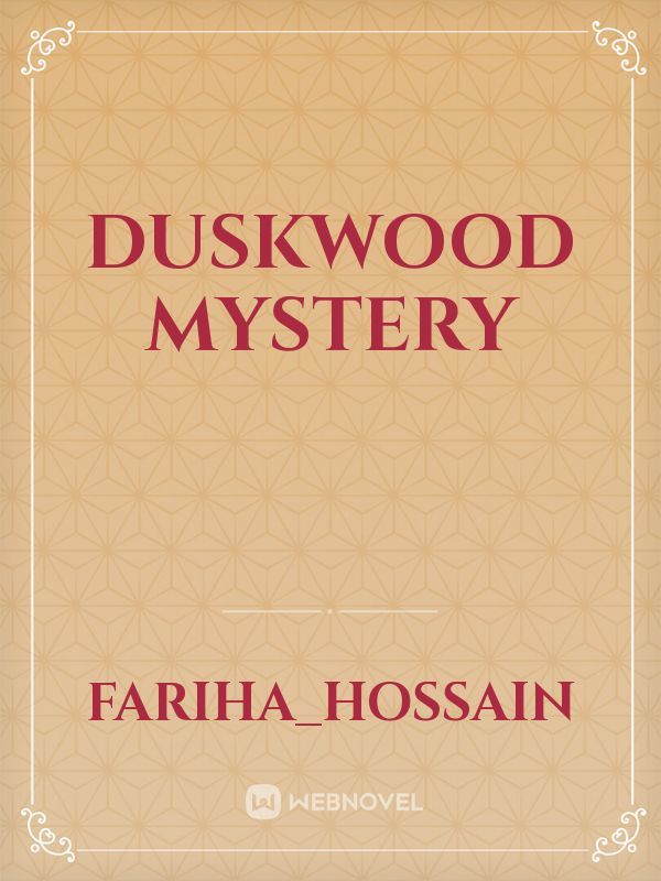 Duskwood Mystery Book