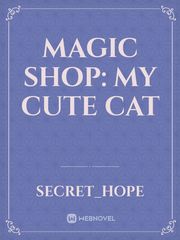 Magic Shop: my cute cat Book