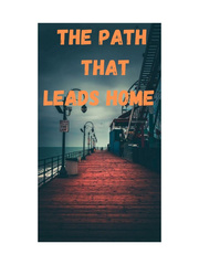 The Path That Leads Home Book