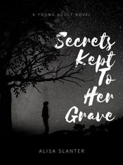 Secrets Kept To Her Grave Book