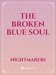The Broken Blue Soul Book