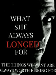 What She Always Longed For. Book