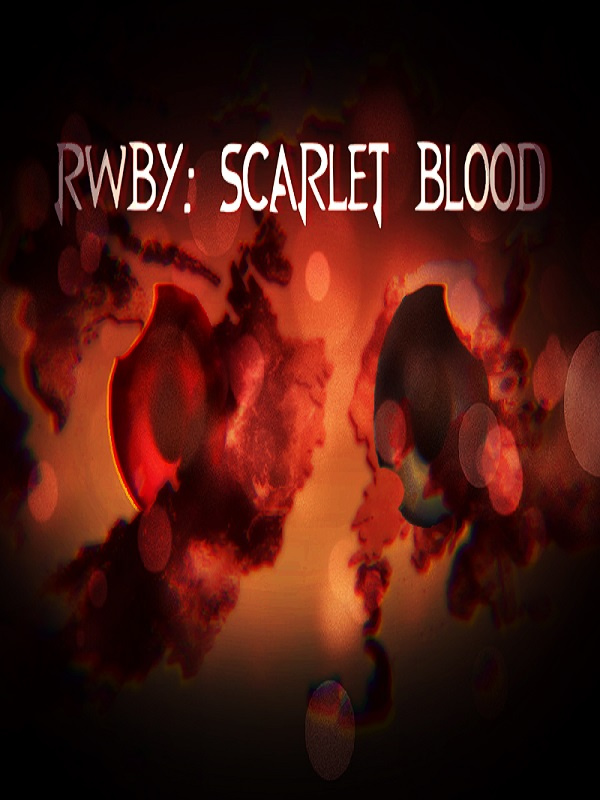RWBY : Scarlet Blood