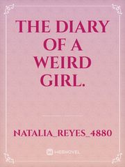 The Diary of a Weird Girl. Book