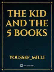 the kid and the 5 books Book