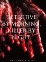 Detective in the morning, killer by night. Book