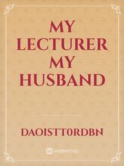 my lecturer my husband Book