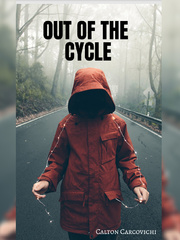 OUT OF THE CYCLE Book