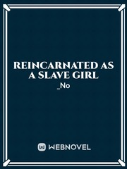 Reincarnated as a Slave Girl Book
