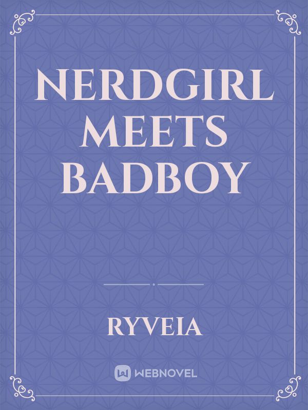 Nerdgirl Meets Badboy Book