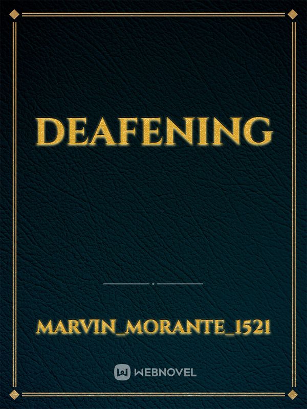 Deafening Book
