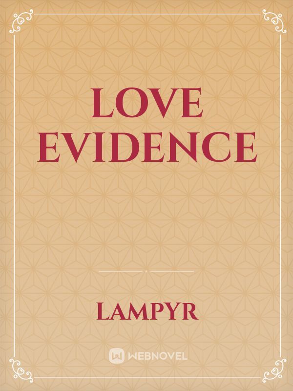 Love Evidence