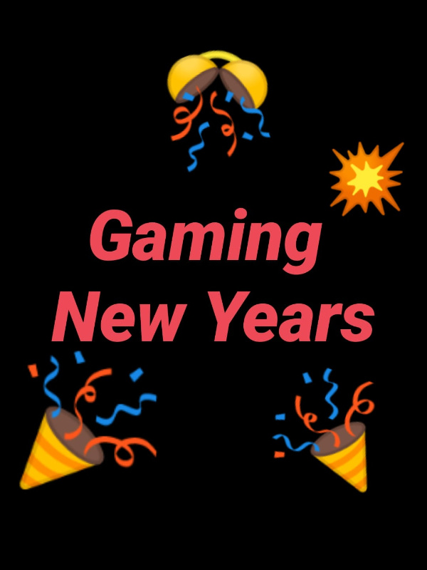 Gaming New Years