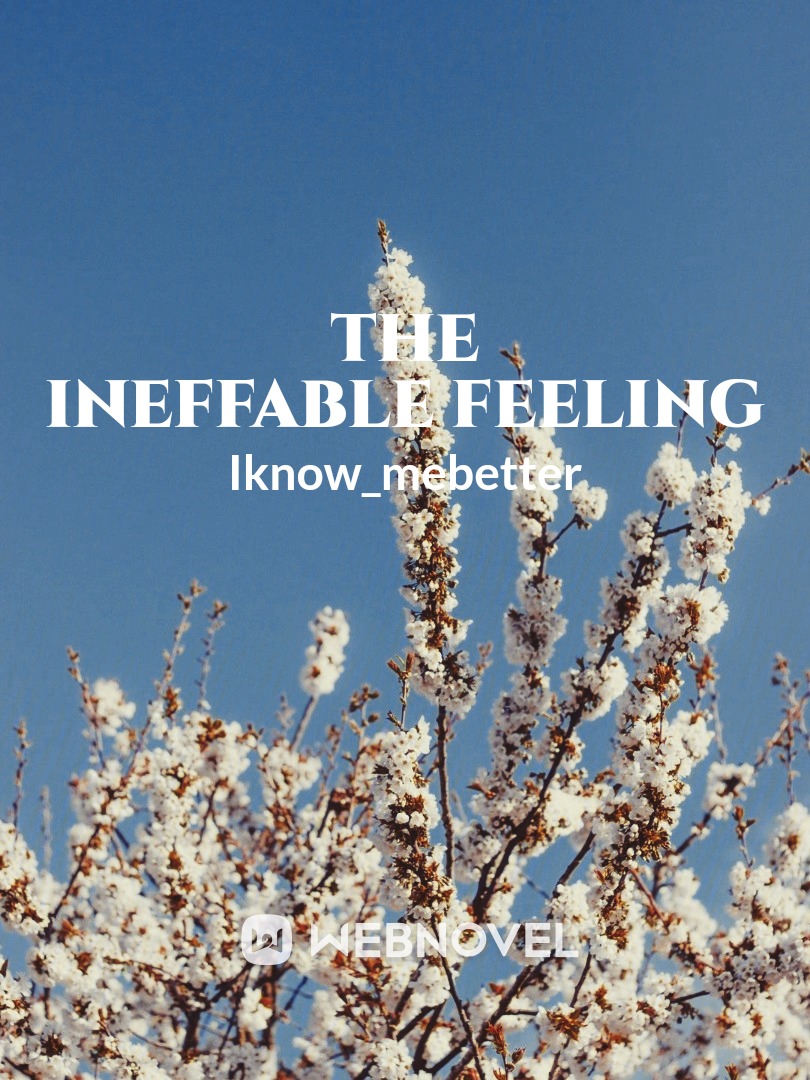 The ineffable feeling