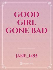 GOOD GIRL GONE BAD Book
