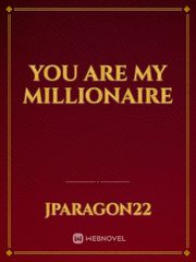 You are my millionaire Book