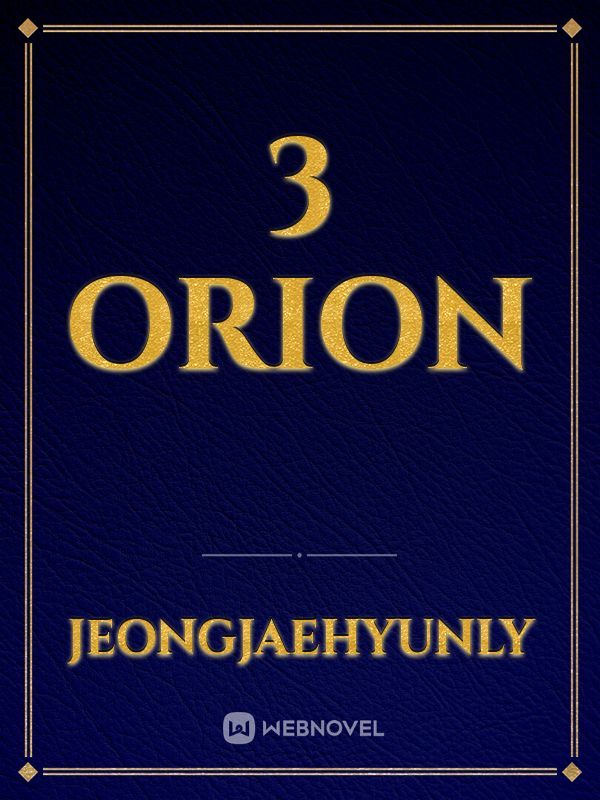 3 ORION