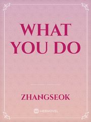 What you do Book