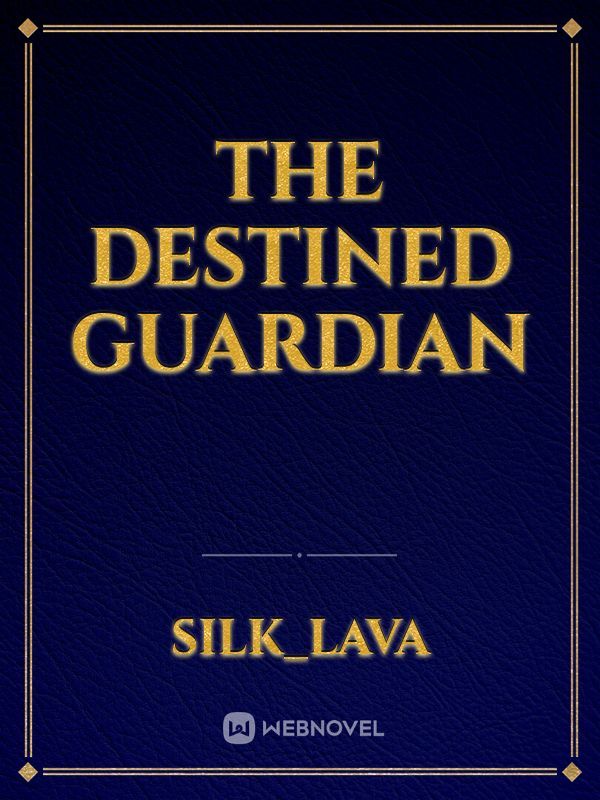 the destined guardian Book