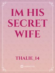 Im his Secret Wife Book