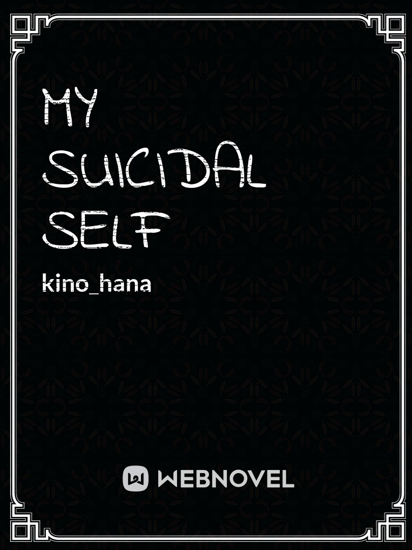 My Suicidal Self