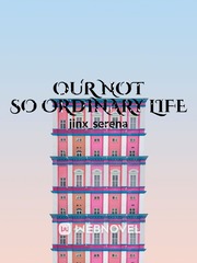 our not so ordinary life Book