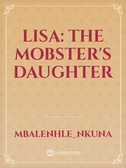 Lisa: The Mobster's Daughter Book