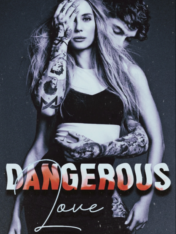 Dangerous Love (18+) Book