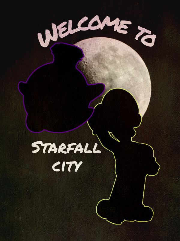 Welcome to Starfall City