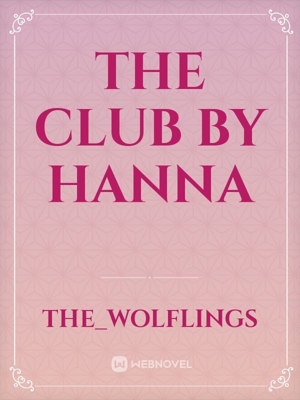 The Club


by hanna